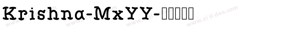 Krishna-MxYY字体转换