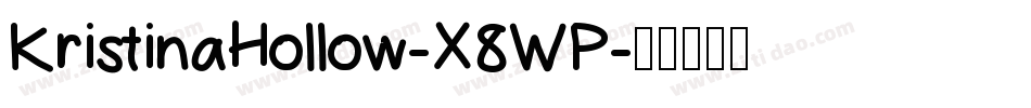 KristinaHollow-X8WP字体转换