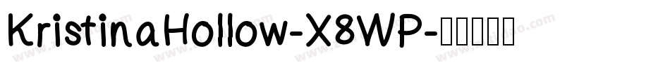 KristinaHollow-X8WP字体转换
