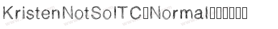 KristenNotSoITC-Normal字体转换