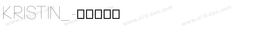 KRISTIN_字体转换