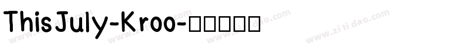 ThisJuly-Kroo字体转换