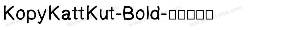 KopyKattKut-Bold字体转换