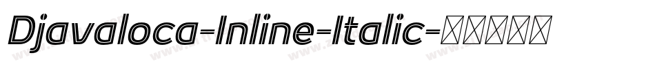 Djavaloca-Inline-Italic字体转换