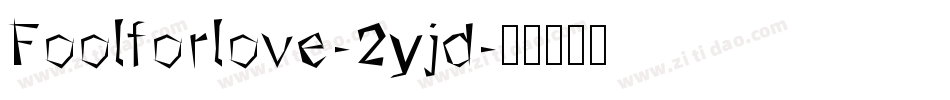 Foolforlove-2yjd字体转换