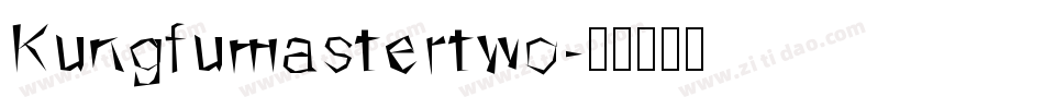 Kungfumastertwo字体转换
