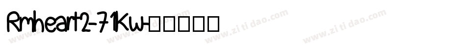 Rmheart2-71Kw字体转换