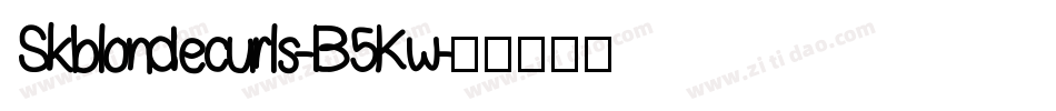 Skblondecurls-B5Kw字体转换