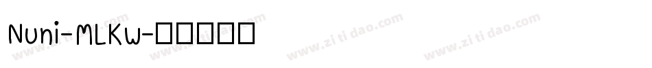 Nuni-MLKw字体转换
