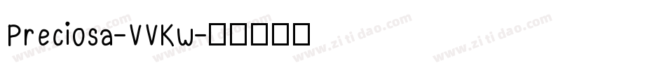 Preciosa-VVKw字体转换