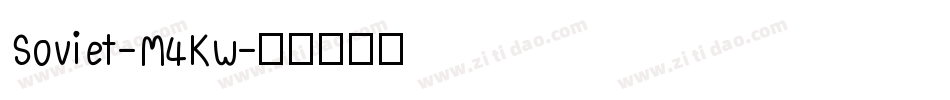 Soviet-M4Kw字体转换