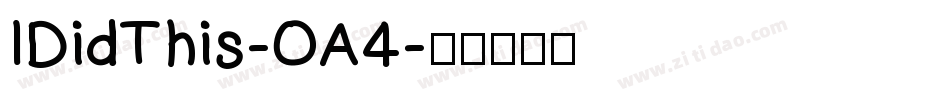 IDidThis-OA4字体转换