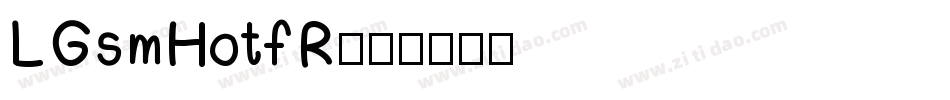 LGsmHotfR字体转换