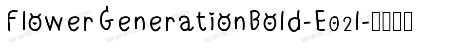 FlowerGenerationBold-E02l字体转换