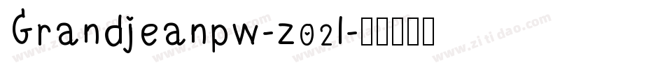Grandjeanpw-z02l字体转换
