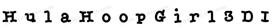 HulaHoopGirl3DItalic-gxx84字体转换 HulaHoopGirl3DItalic-gxx84字体转换