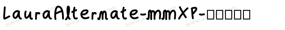 LauraAlternate-mmXP字体转换