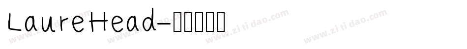 LaureHead字体转换