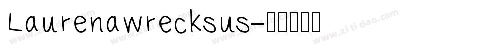 Laurenawrecksus字体转换