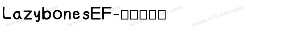LazybonesEF字体转换