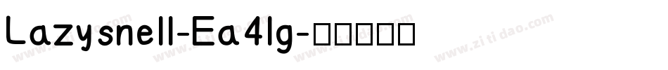 Lazysnell-Ea4lg字体转换