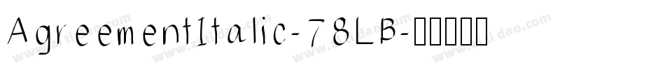 AgreementItalic-78LB字体转换