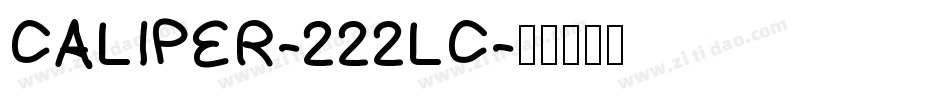 CALIPER-222LC字体转换