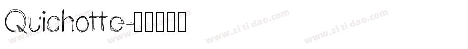 Quichotte字体转换