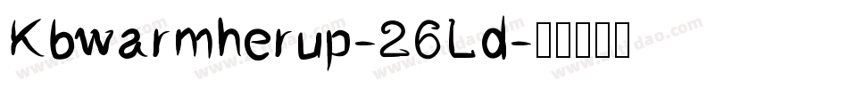 Kbwarmherup-26Ld字体转换