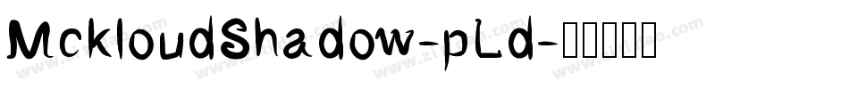 MckloudShadow-pLd字体转换