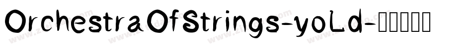 OrchestraOfStrings-yoLd字体转换