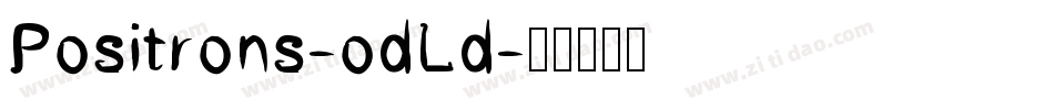 Positrons-odLd字体转换
