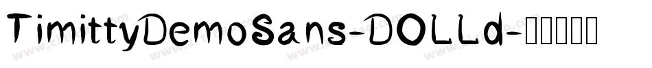 TimittyDemoSans-DOLLd字体转换