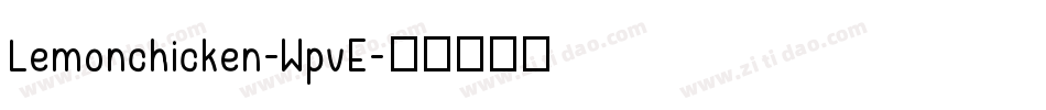 Lemonchicken-WpvE字体转换