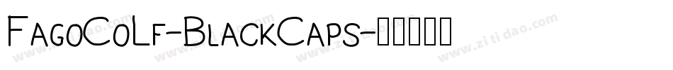 FagoCoLf-BlackCaps字体转换