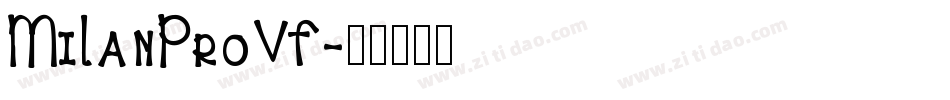 MiLanProVF字体转换