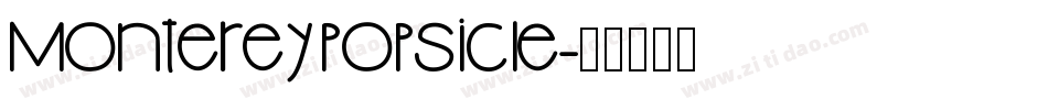 MontereyPopsicle字体转换