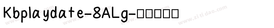 Kbplaydate-8ALg字体转换