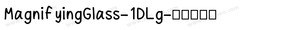 MagnifyingGlass-1DLg字体转换