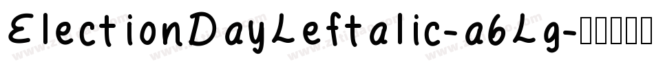 ElectionDayLeftalic-a6Lg字体转换