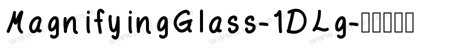 MagnifyingGlass-1DLg字体转换