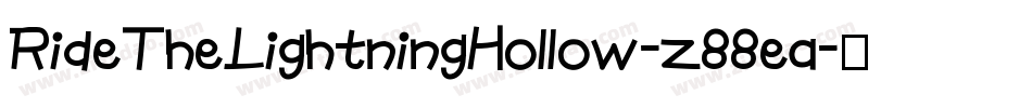 RideTheLightningHollow-z88ea字体转换