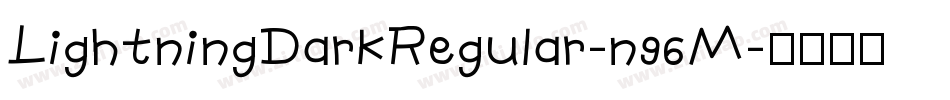 LightningDarkRegular-n96M字体转换