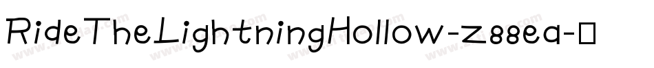 RideTheLightningHollow-z88ea字体转换