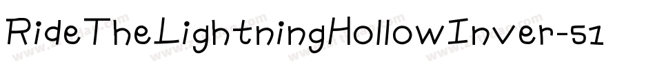 RideTheLightningHollowInver-511zL字体转换