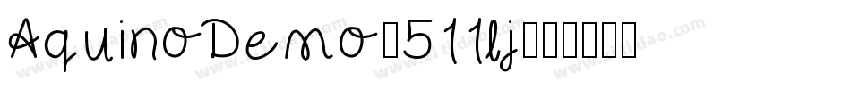 AquinoDemo-511lj字体转换