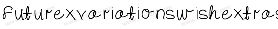 Futurexvariationswishextras-1Lj字体转换