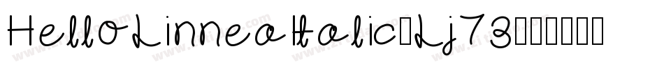 HelloLinneaItalic-Lj73字体转换