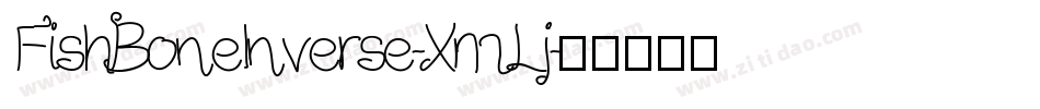FishBoneInverse-XmLj字体转换