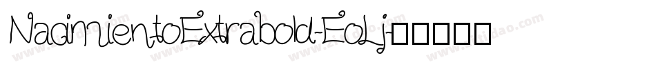 NacimientoExtrabold-EoLj字体转换